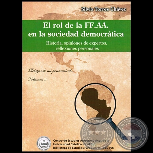 EL ROL DE LA FF.AA. EN LA SOCIEDAD DEMOCRTICA - Autor: SILVIO TORREZ CHVEZ